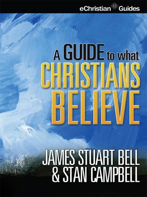 cover image of Guide to What Christians Believe